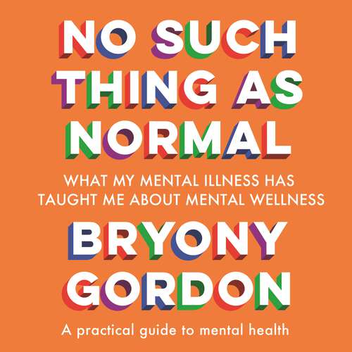 Book cover of No Such Thing as Normal: From the author of Glorious Rock Bottom
