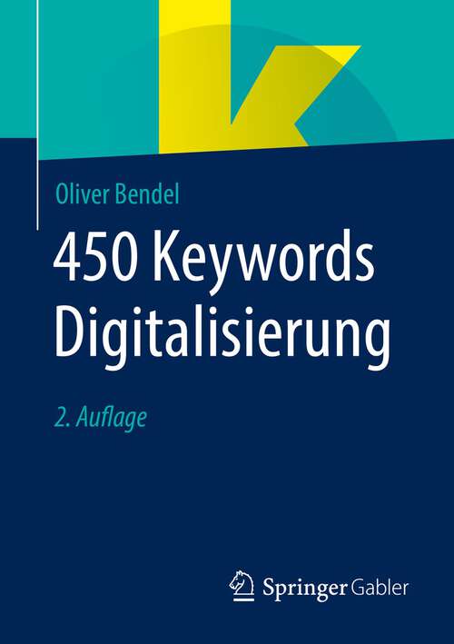 Book cover of 450 Keywords Digitalisierung (2. Aufl. 2022)