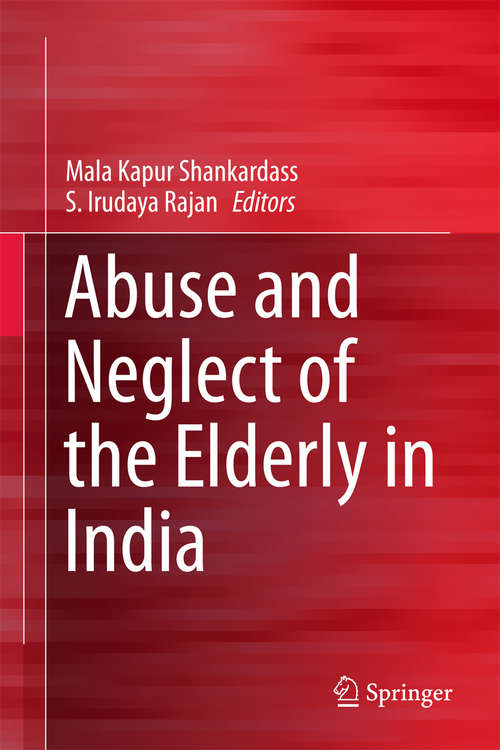 Book cover of Abuse and Neglect of the Elderly in India