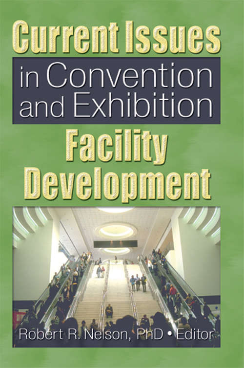Current Issues in Convention and Exhibition Facility Development