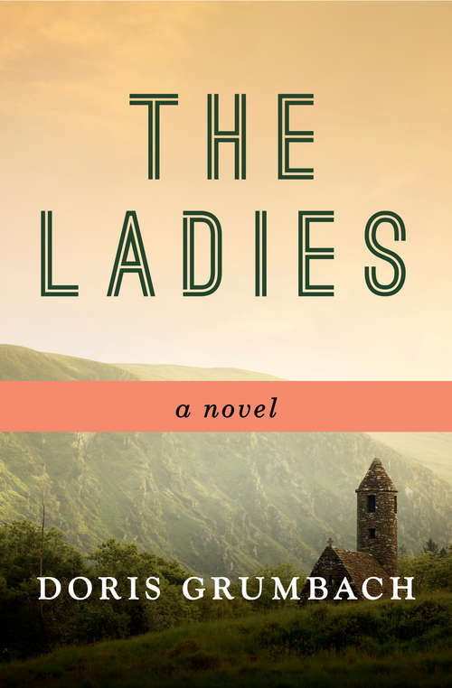 Book cover of The Ladies: A Novel