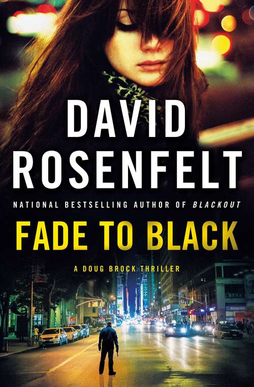 Fade to Black: A Doug Brock Thriller (Doug Brock #2)