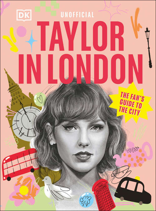 Book cover of Taylor in London: The Fan's Guide to the City