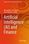 Artificial Intelligence (Studies in Systems, Decision and Control #488)