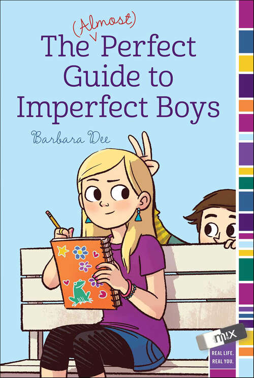 Book cover of The (Almost) Perfect Guide to Imperfect Boys