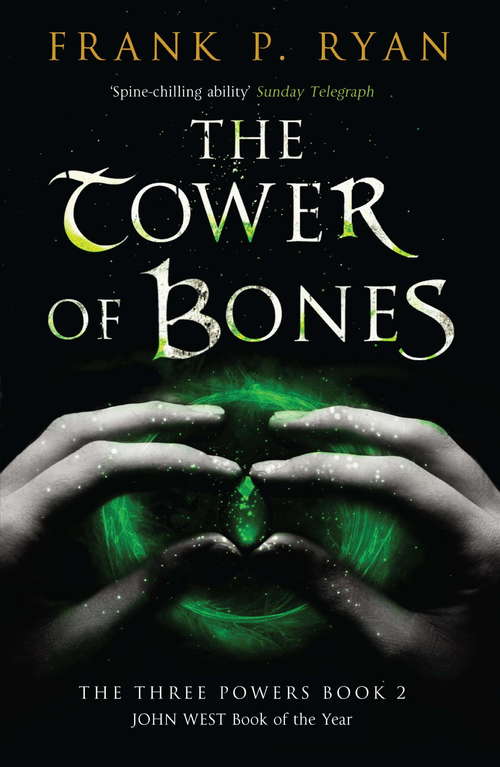 The Tower of Bones: The Three Powers Book 2 (The Three Powers Quartet #5)