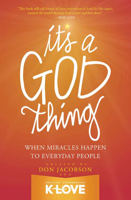 Book cover of It's A God Thing: When Miracles Happen to Everyday People