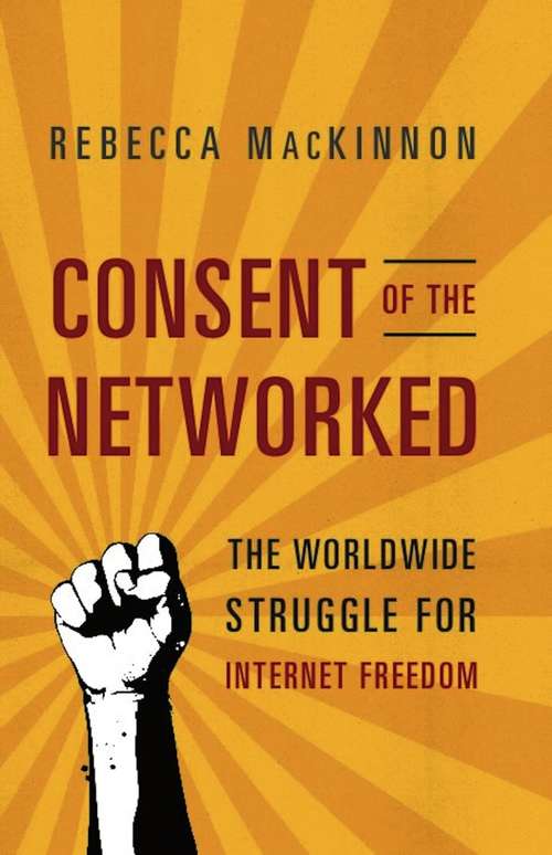 Book cover of Consent of the Networked