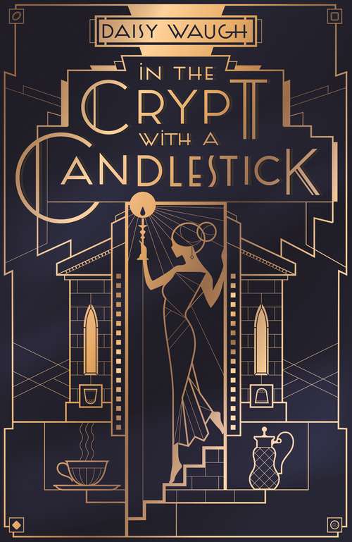 Book cover of In the Crypt with a Candlestick: ‘An irresistible champagne bubble of pleasure and laughter' Rachel Johnson