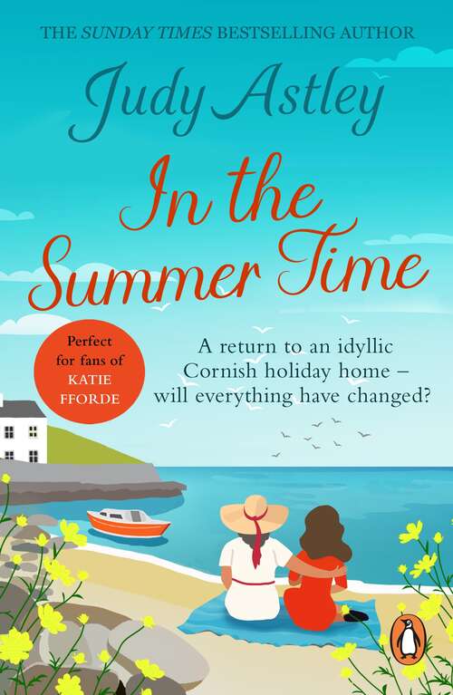 Book cover of In the Summertime: a gloriously funny novel that will sweep you away.  The perfect dose of escapism