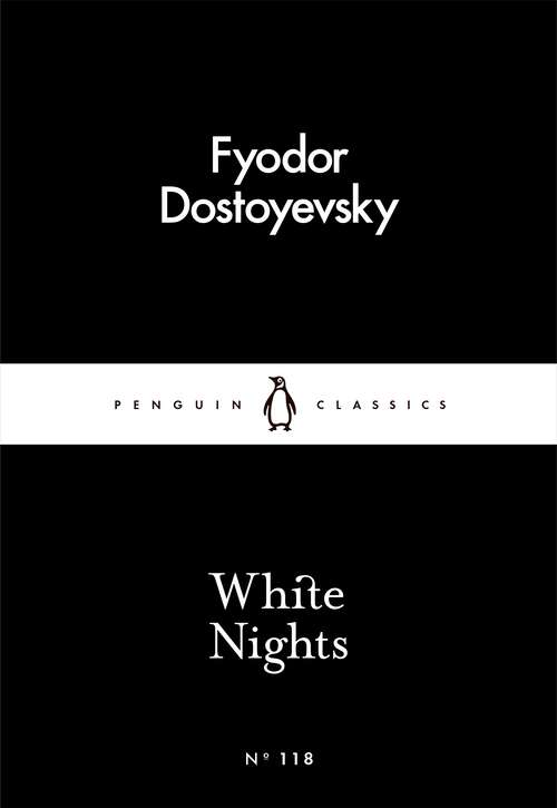 Book cover of White Nights (Penguin Little Black Classics)