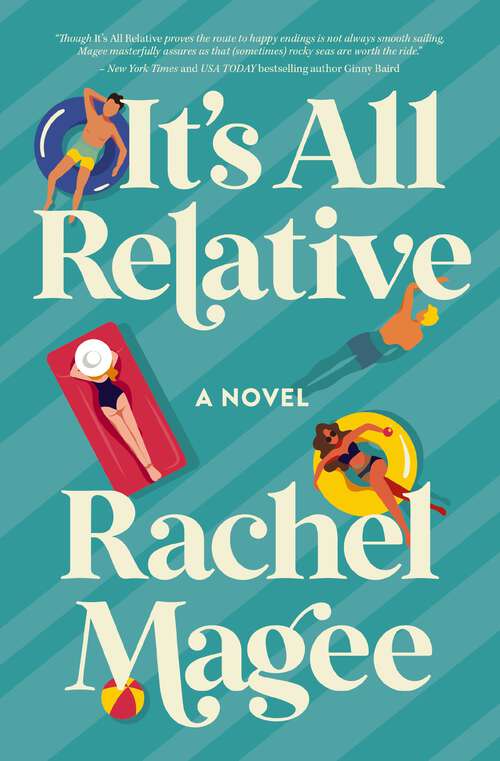 Book cover of It's All Relative: A Novel