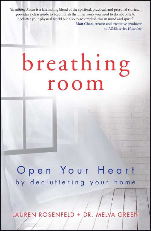 Book cover of Breathing Room: Open Your Heart by Decluttering Your Home