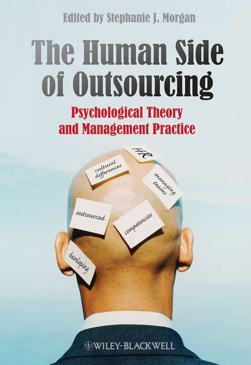 The Human Side of Outsourcing: Psychological Theory and Management Practice