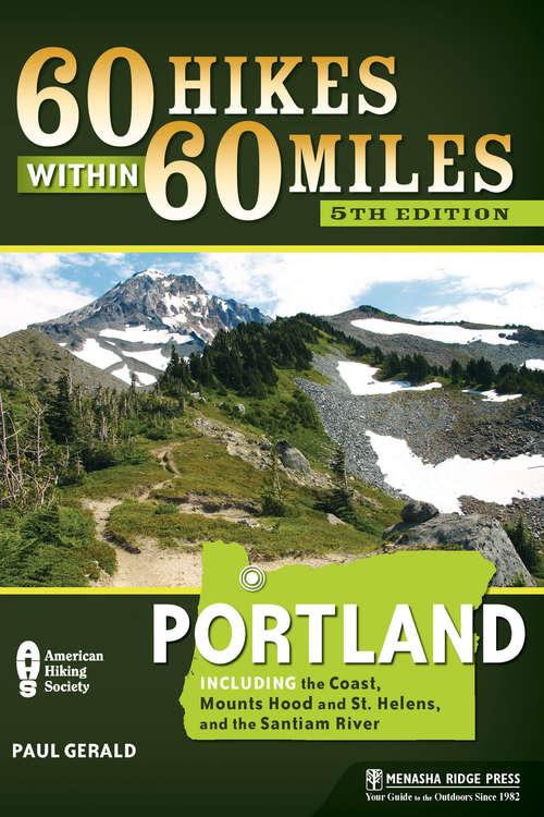 Book cover of 60 Hikes Within 60 Miles: Portland