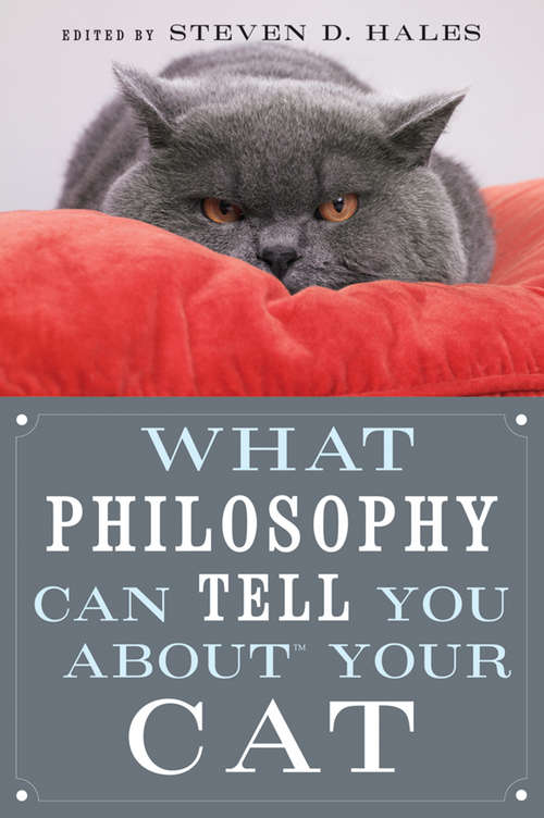 Book cover of What Philosophy Can Tell You about Your Cat