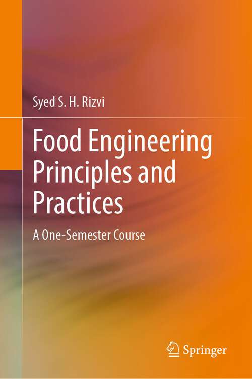 Book cover of Food Engineering Principles and Practices: A One-Semester Course (2024)