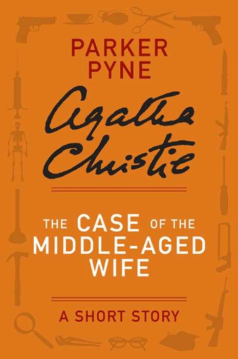 Book cover of The Case of the Middle-Aged Wife