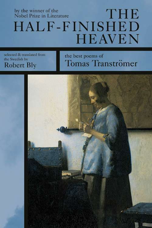 Book cover of The Half-Finished Heaven: Selected Poems
