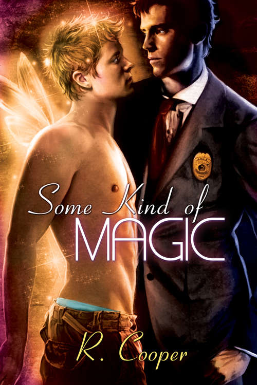 Some Kind of Magic (Being(s) in Love #1)