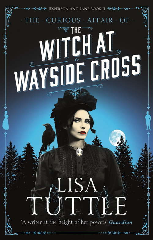 The Witch at Wayside Cross: Jesperson and Lane Book II (Jesperson and Lane #2)