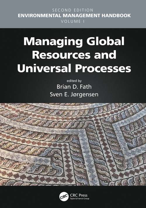 Managing Global Resources and Universal Processes (Routledge Studies in Environmental Migration, Displacement and Resettlement)