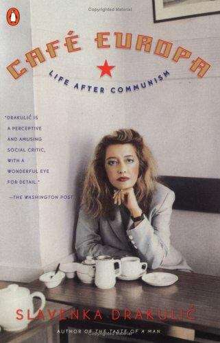 Book cover of Cafe Europa: Life after Communism