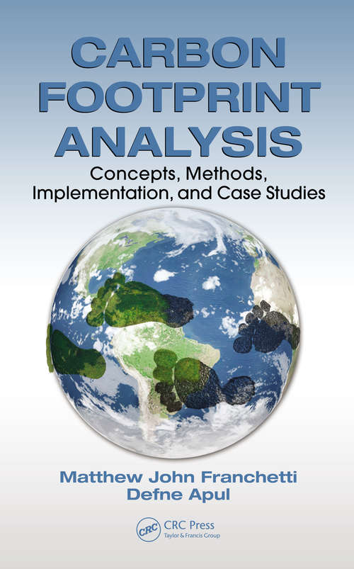 Book cover of Carbon Footprint Analysis: Concepts, Methods, Implementation, and Case Studies (Systems Innovation Book Series)