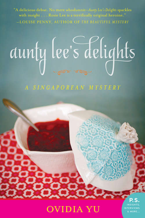 Book cover of Aunty Lee's Delight (Singaporean Mysteries #1)