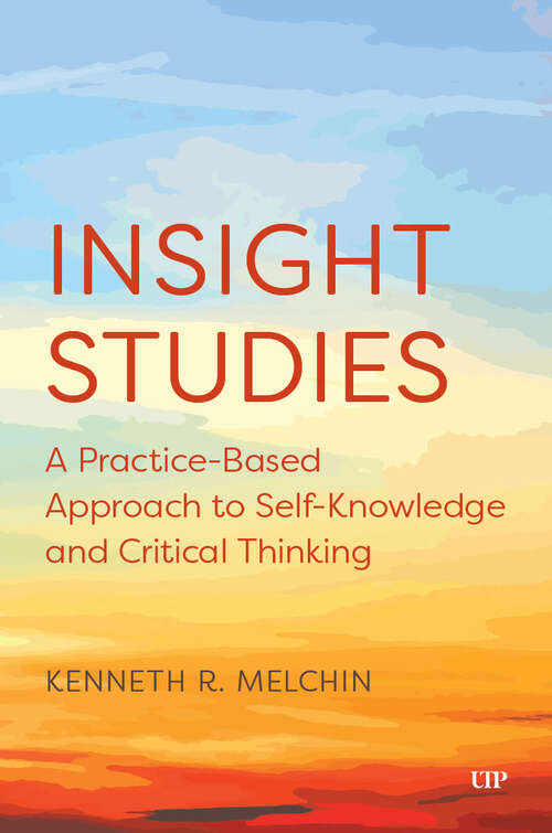 Book cover of Insight Studies: A Practice-Based Approach to Self-Knowledge and Critical Thinking