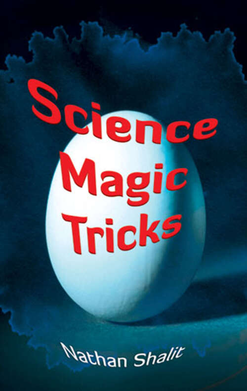 Book cover of Science Magic Tricks (Dover Science For Kids)