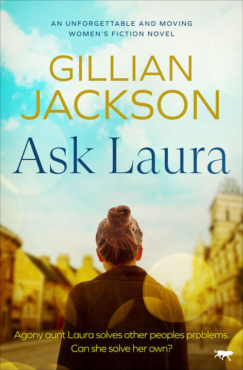 Book cover of Ask Laura: An unforgettable and moving womens fiction novel