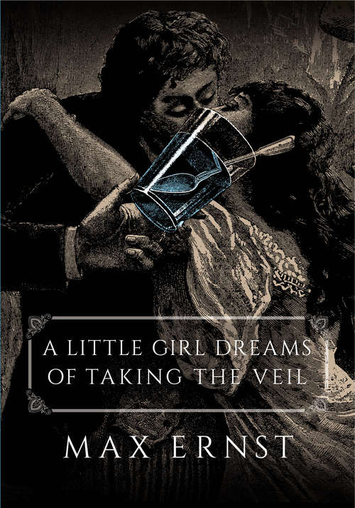 Book cover of A Little Girl Dreams of Taking the Veil