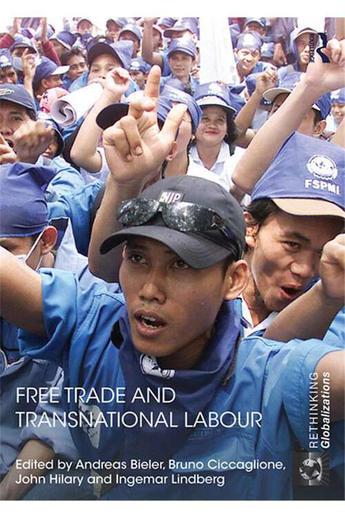 Book cover of Free Trade and Transnational Labour (ISSN)
