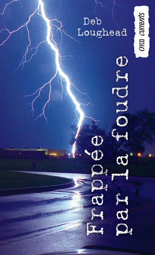 Book cover of Frappée par la foudre: (Struck) (French Currents)