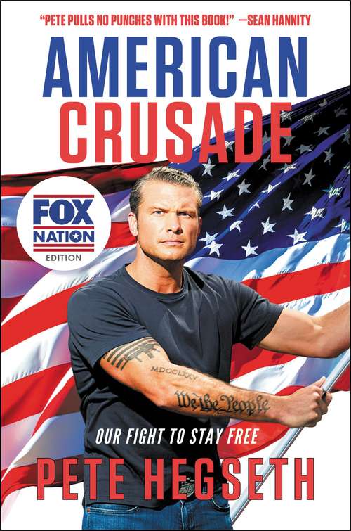 Book cover of American Crusade: Our Fight to Stay Free