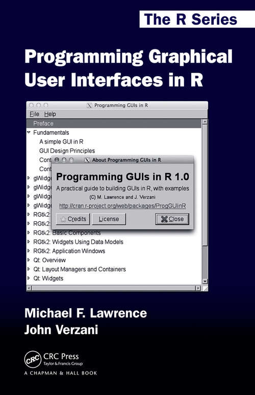 Book cover of Programming Graphical User Interfaces in R (Chapman & Hall/CRC The R Series #5)