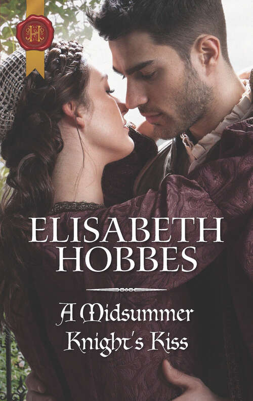 Book cover of A Midsummer Knight's Kiss (Original) (Harlequin Historical Ser.)