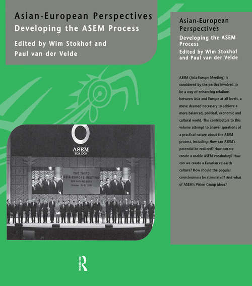Asian-European Perspectives: Developing the ASEM Process (Iias Asian Studies #Vol. 4)