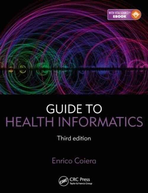 Book cover of Guide to Health Informatics (Third Edition)