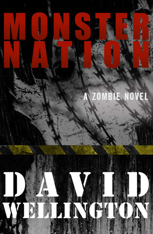 Monster Nation: A Zombie Novel (The Monster Island Trilogy #2)
