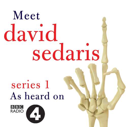 Book cover of Meet David Sedaris: Series One (Radio 4 series)