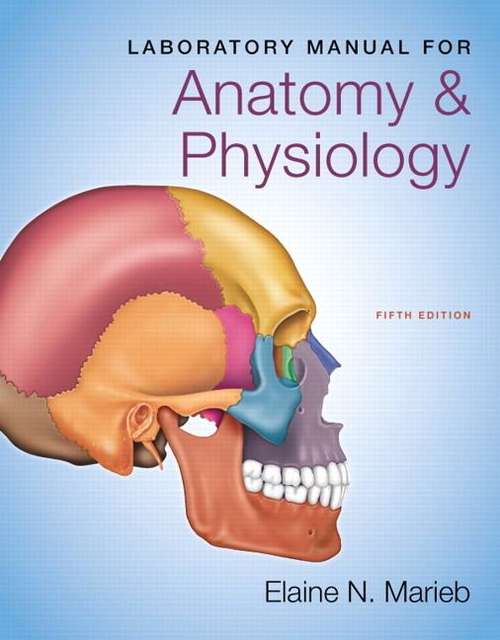 Laboratory Manual for Anatomy & Physiology (Fifth Edition)