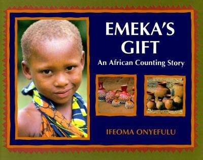 Book cover of Emeka's Gift: An African Counting Book