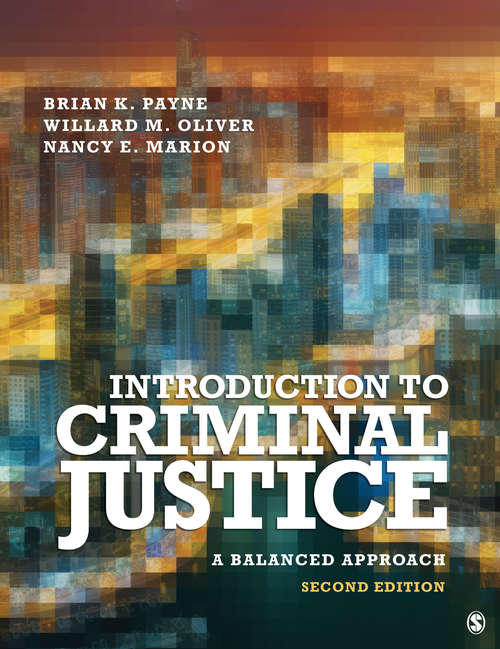 Introduction to Criminal Justice: A Balanced Approach