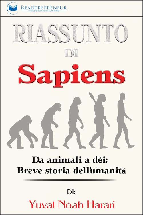 Book cover of Riassunto di Sapiens: Da animali a dèi: Breve storia dell'umanità