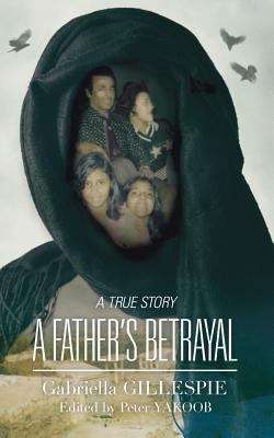 Book cover of A Father's Betrayal