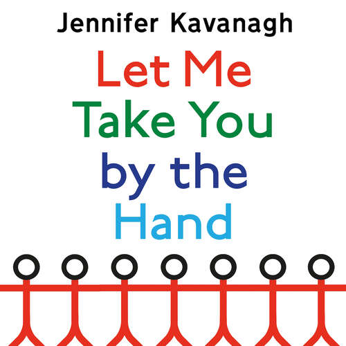 Cover image of Let Me Take You by the Hand