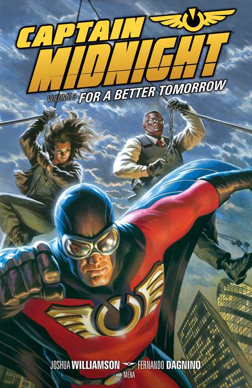 Book cover of Captain Midnight Volume 3 (Captain Midnight)