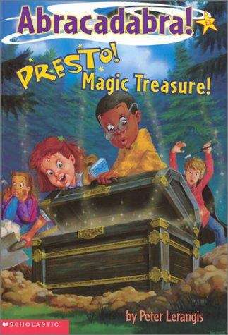 Book cover of Presto! Magic Treasure! (Abracadabra Series #3)